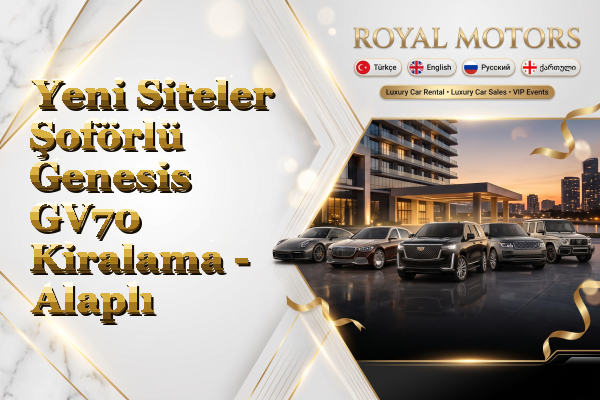 Yeni Siteler Şoförlü Genesis GV70 Kiralama - Alaplı