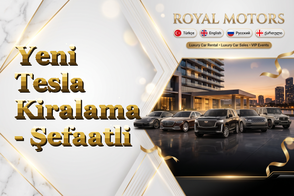 Yeni Tesla Kiralama - Şefaatli