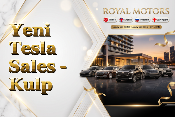 Yeni Tesla Sales - Kulp