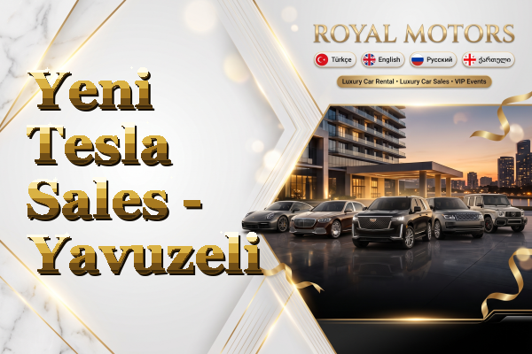 Yeni Tesla Sales - Yavuzeli