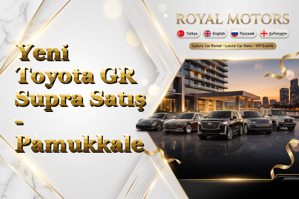 Yeni Toyota GR Supra Satış - Pamukkale