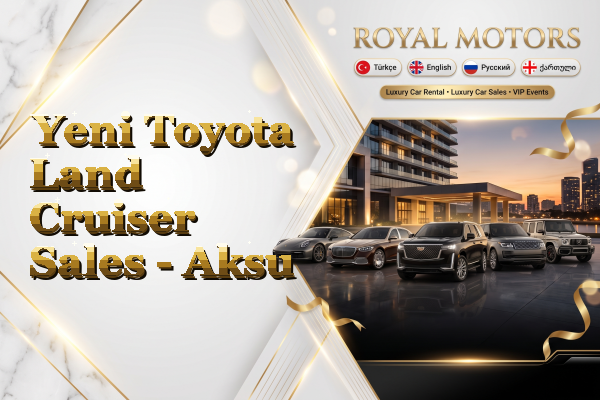 Yeni Toyota Land Cruiser Sales - Aksu