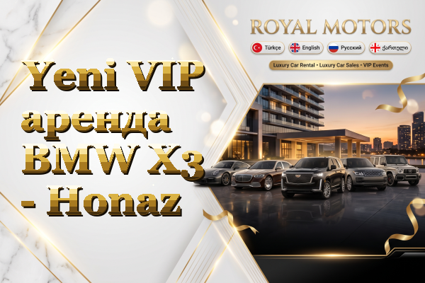 Yeni VIP аренда BMW X3 - Honaz