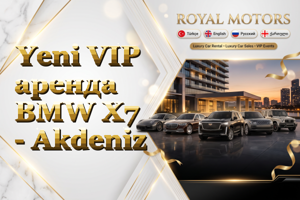 Yeni VIP аренда BMW X7 - Akdeniz