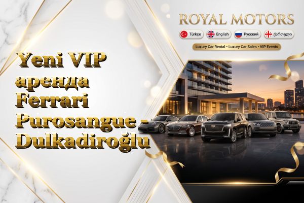 Yeni VIP аренда Ferrari Purosangue - Dulkadiroğlu