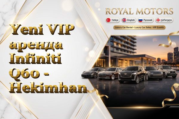 Yeni VIP аренда Infiniti Q60 - Hekimhan