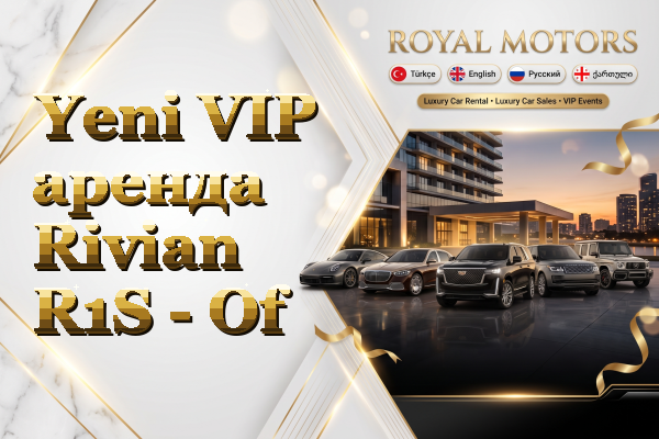 Yeni VIP аренда Rivian R1S - Of