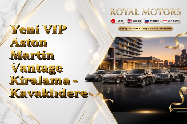 Yeni VIP Aston Martin Vantage Kiralama - Kavaklıdere