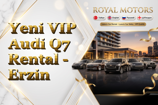 Yeni VIP Audi Q7 Rental - Erzin
