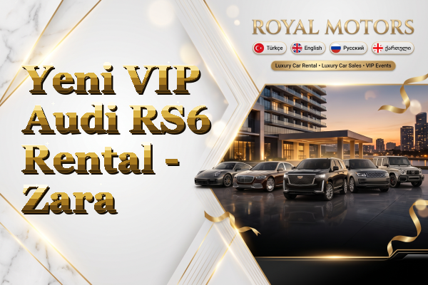 Yeni VIP Audi RS6 Rental - Zara