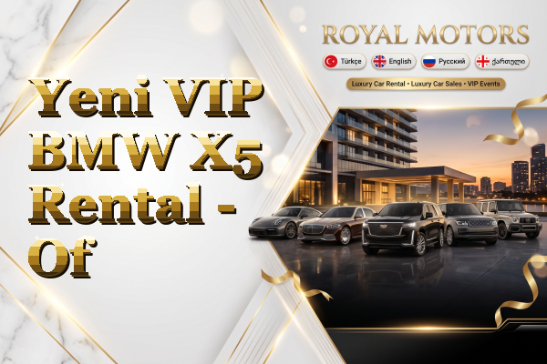 Yeni VIP BMW X5 Rental - Of