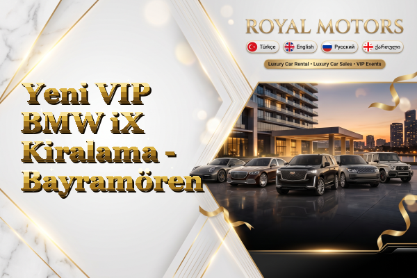Yeni VIP BMW iX Kiralama - Bayramören