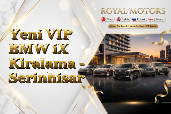 Yeni VIP BMW iX Kiralama - Serinhisar