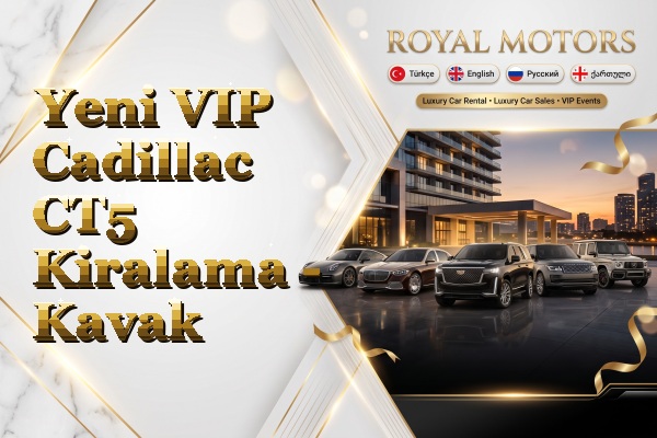 Yeni VIP Cadillac CT5 Kiralama - Kavak