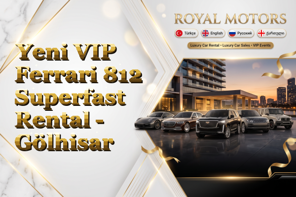 Yeni VIP Ferrari 812 Superfast Rental - Gölhisar