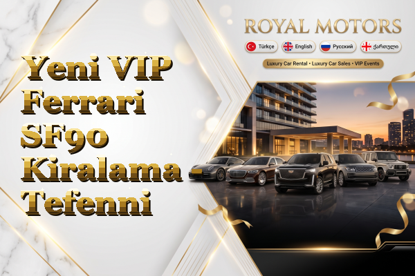 Yeni VIP Ferrari SF90 Kiralama - Tefenni