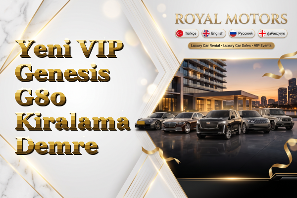 Yeni VIP Genesis G80 Kiralama - Demre
