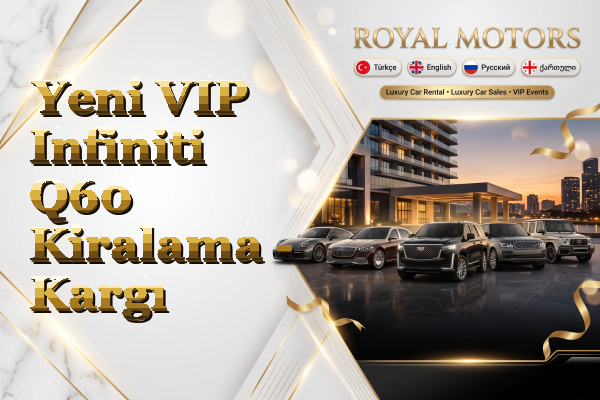 Yeni VIP Infiniti Q60 Kiralama - Kargı