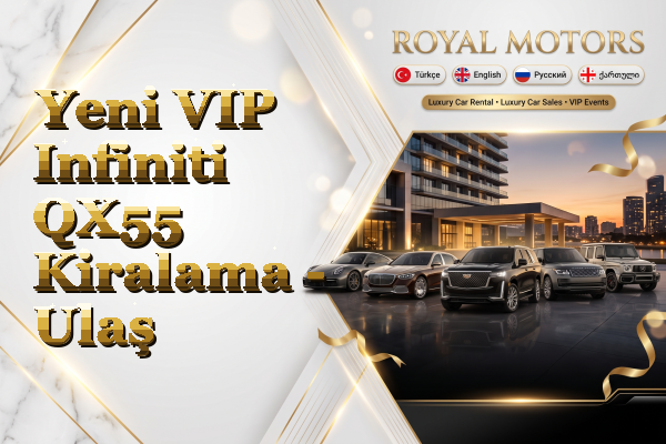 Yeni VIP Infiniti QX55 Kiralama - Ulaş