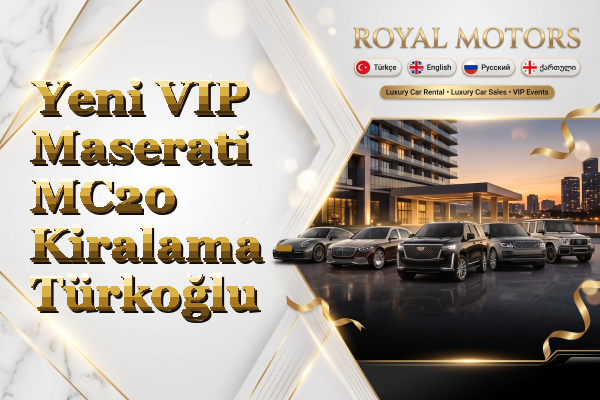 Yeni VIP Maserati MC20 Kiralama - Türkoğlu