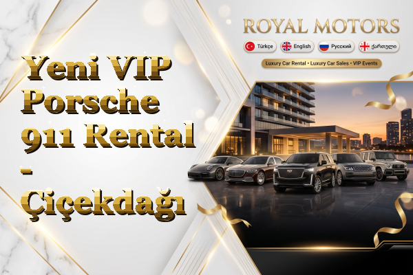 Yeni VIP Porsche 911 Rental - Çiçekdağı