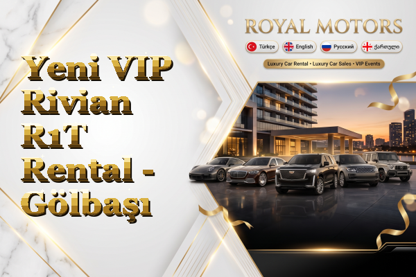 Yeni VIP Rivian R1T Rental - Gölbaşı