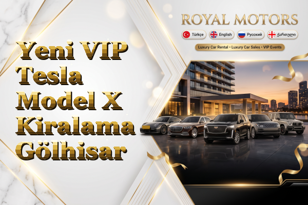 Yeni VIP Tesla Model X Kiralama - Gölhisar