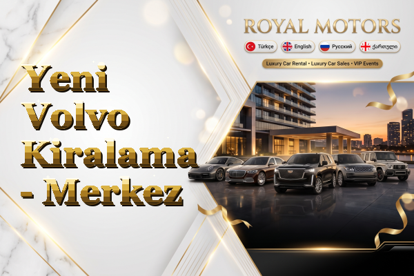 Yeni Volvo Kiralama - Merkez