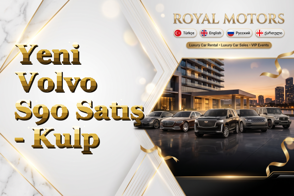 Yeni Volvo S90 Satış - Kulp