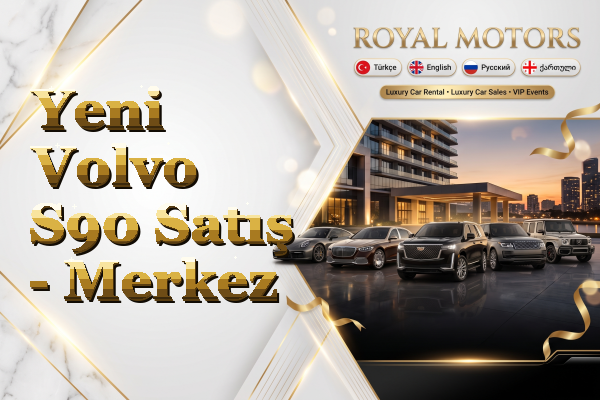 Yeni Volvo S90 Satış - Merkez