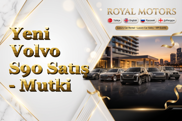 Yeni Volvo S90 Satış - Mutki