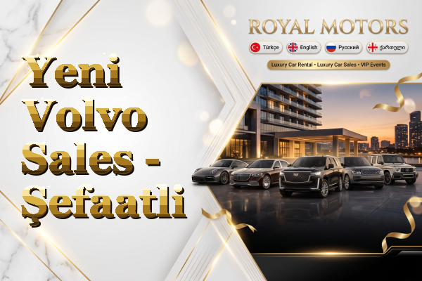 Yeni Volvo Sales - Şefaatli