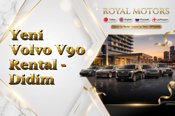 Yeni Volvo V90 Rental - Didim