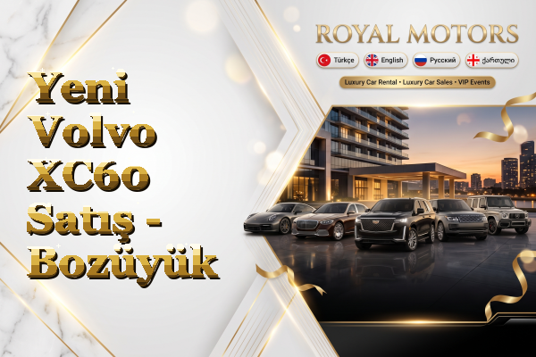 Yeni Volvo XC60 Satış - Bozüyük