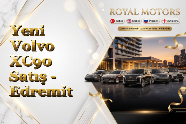 Yeni Volvo XC90 Satış - Edremit