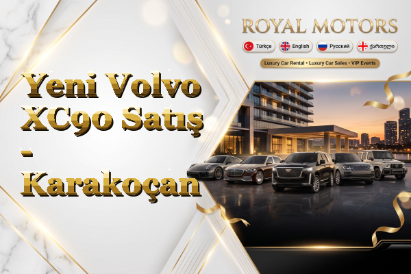 Yeni Volvo XC90 Satış - Karakoçan