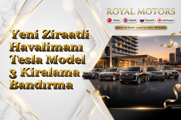 Yeni Ziraatli Havalimanı Tesla Model 3 Kiralama - Bandırma