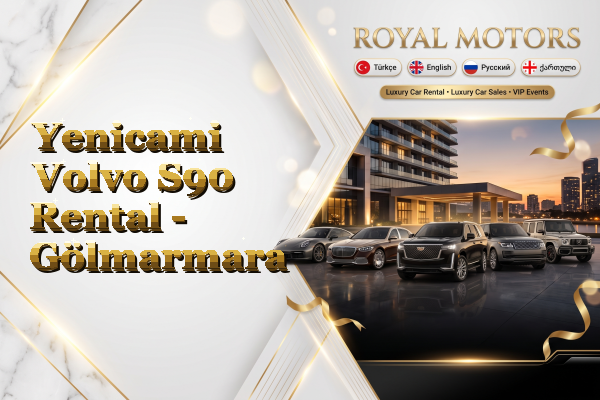 Yenicami Volvo S90 Rental - Gölmarmara