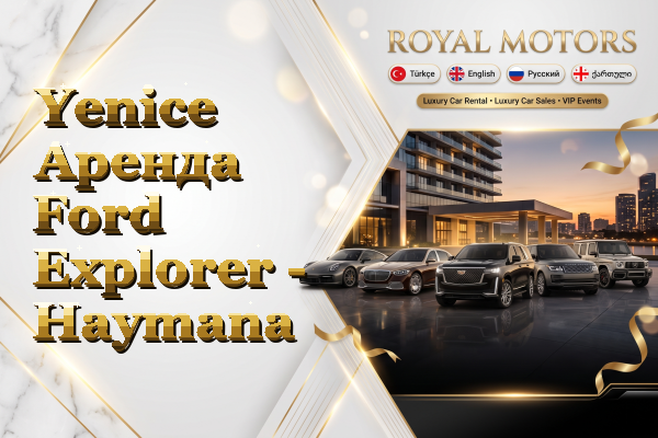 Yenice Аренда Ford Explorer - Haymana