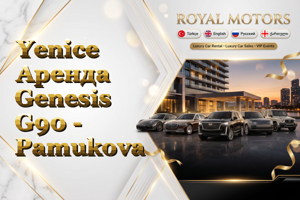 Yenice Аренда Genesis G90 - Pamukova