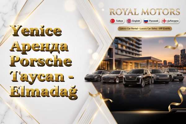 Yenice Аренда Porsche Taycan - Elmadağ