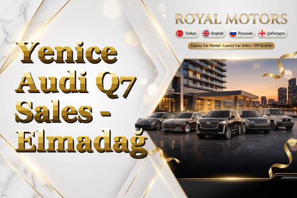 Yenice Audi Q7 Sales - Elmadağ