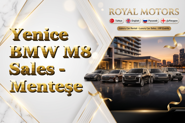 Yenice BMW M8 Sales - Menteşe