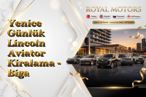 Yenice Günlük Lincoln Aviator Kiralama - Biga