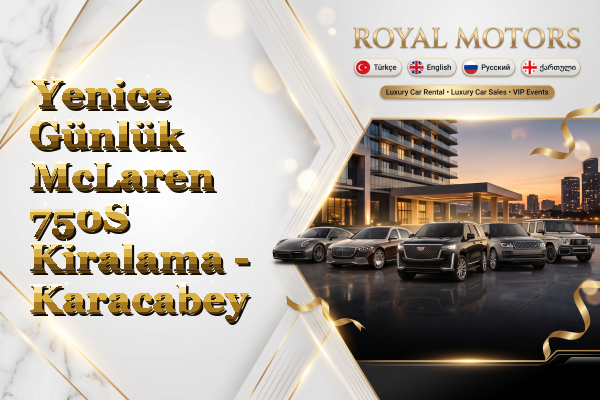 Yenice Günlük McLaren 750S Kiralama - Karacabey