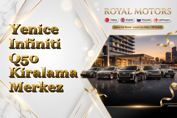 Yenice Infiniti Q50 Kiralama - Merkez