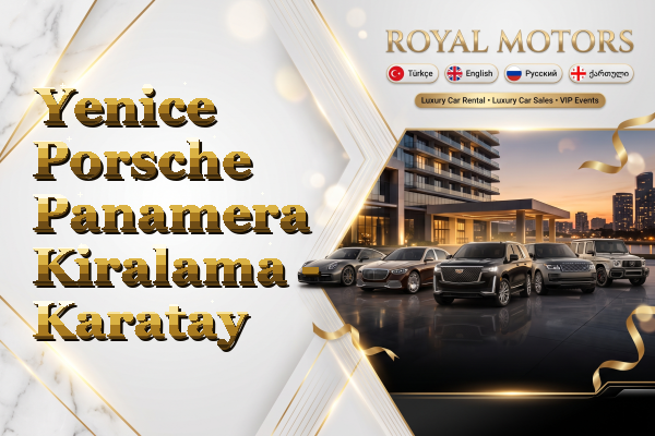 Yenice Porsche Panamera Kiralama - Karatay