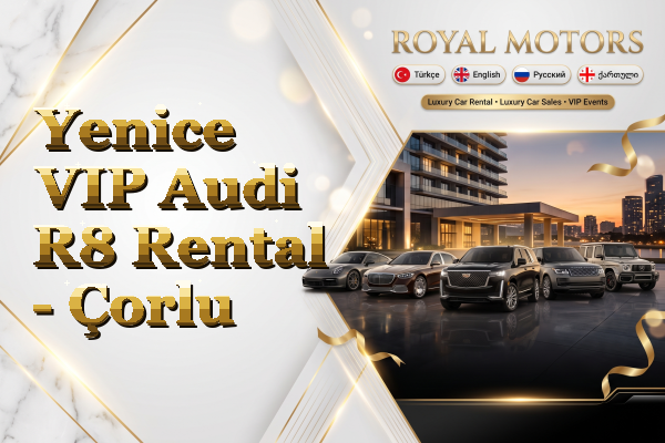 Yenice VIP Audi R8 Rental - Çorlu