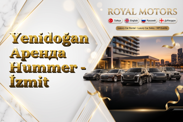 Yenidoğan Аренда Hummer - İzmit