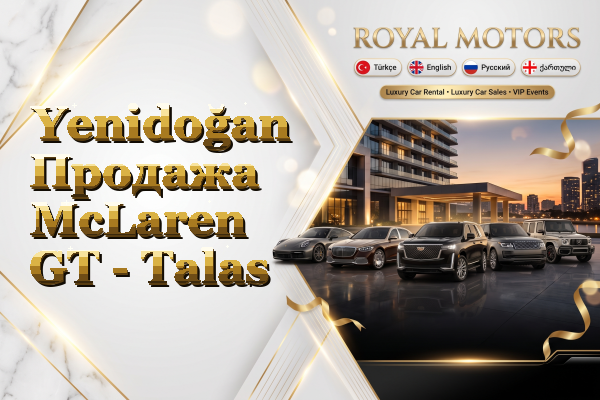 Yenidoğan Продажа McLaren GT - Talas
